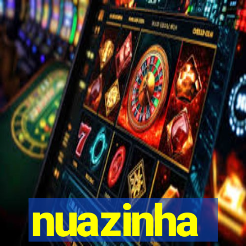 nuazinha