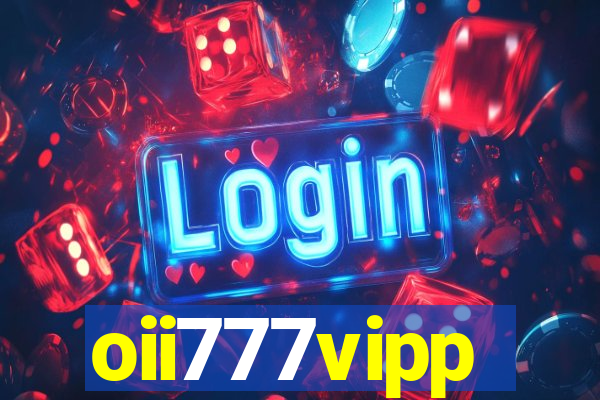 oii777vipp