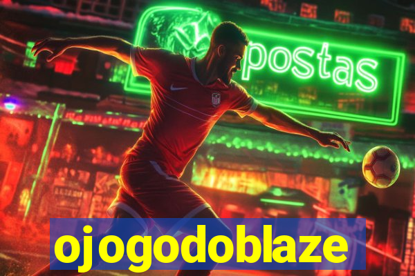 ojogodoblaze