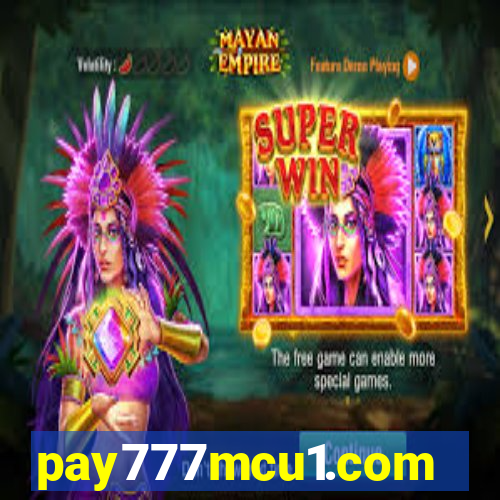 pay777mcu1.com