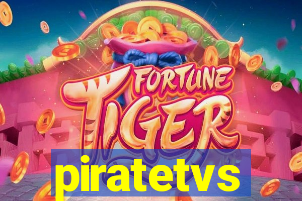 piratetvs