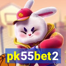 pk55bet2