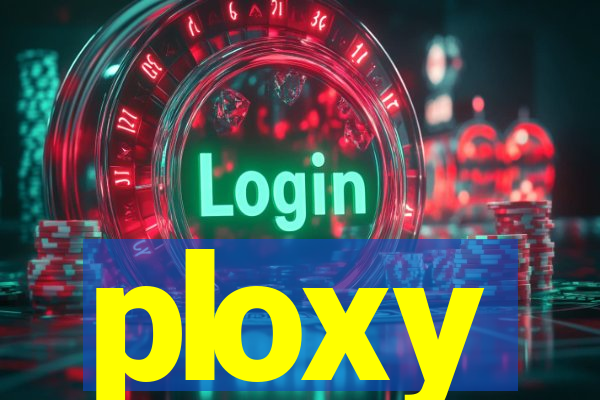 ploxy