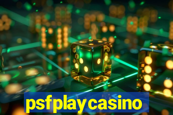 psfplaycasino