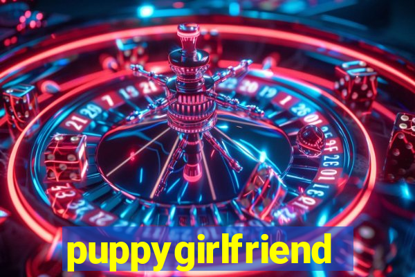 puppygirlfriend