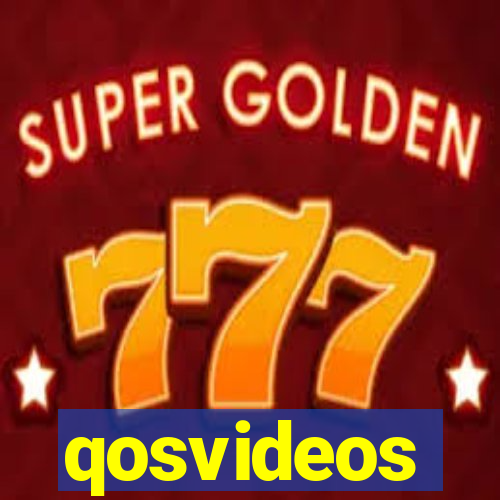 qosvideos