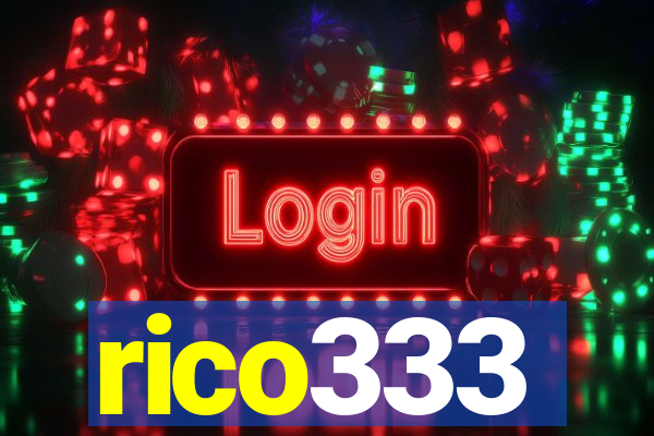 rico333