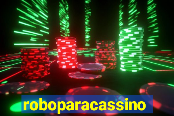 roboparacassino