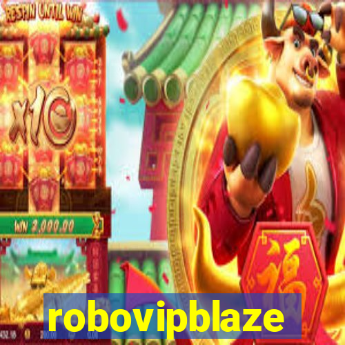 robovipblaze