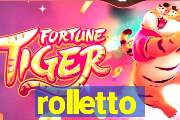 rolletto