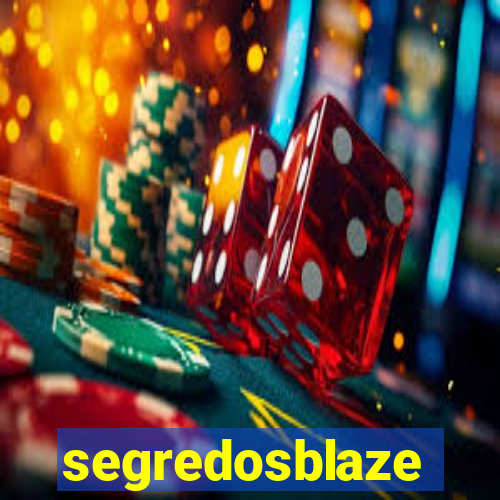 segredosblaze