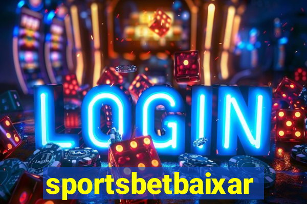 sportsbetbaixar