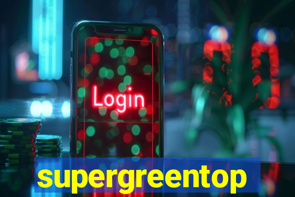 supergreentop