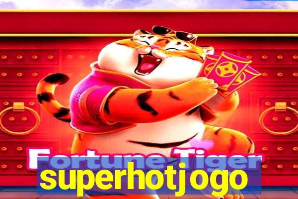 superhotjogo