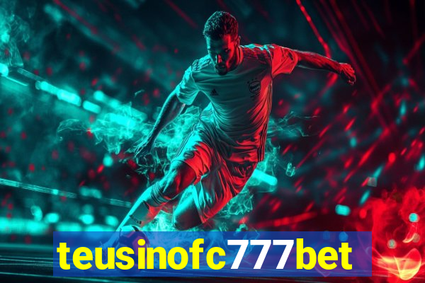 teusinofc777bet.com