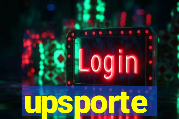 upsporte