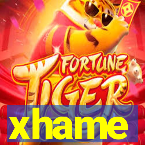 xhame