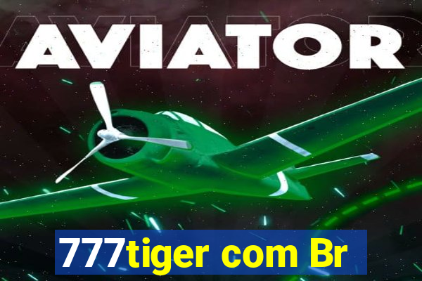 777tiger com Br