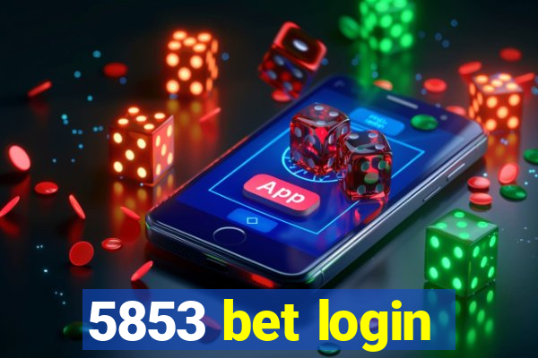 5853 bet login