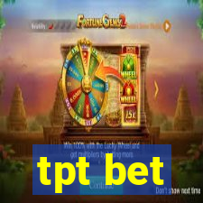 tpt bet