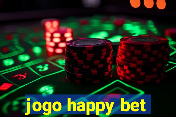 jogo happy bet