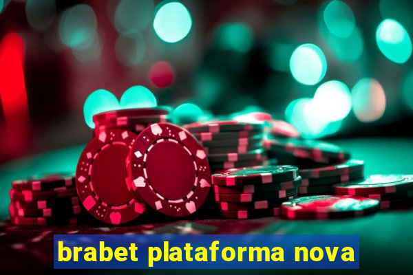 brabet plataforma nova