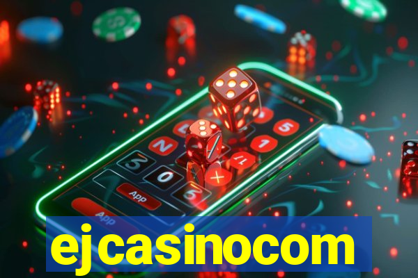 ejcasinocom