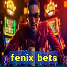 fenix bets