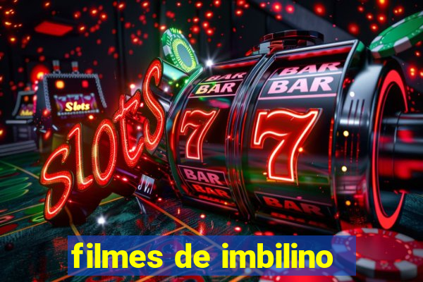 filmes de imbilino