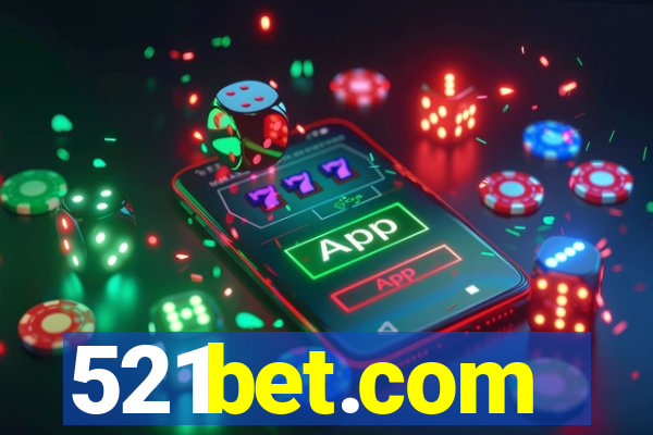 521bet.com