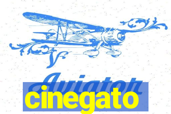 cinegato