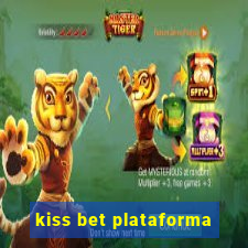 kiss bet plataforma