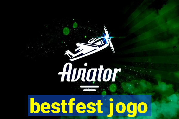 bestfest jogo