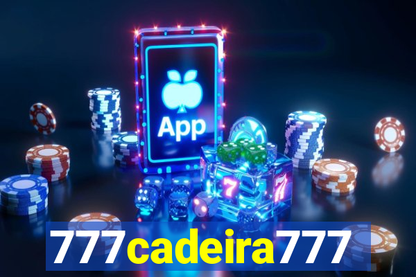 777cadeira777