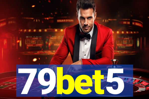 79bet5