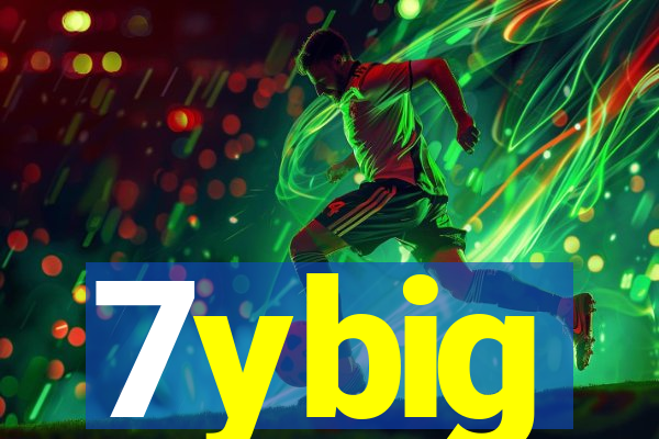 7ybig