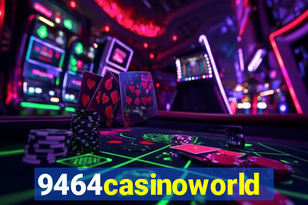 9464casinoworld