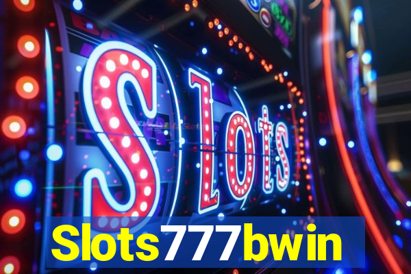 Slots777bwin