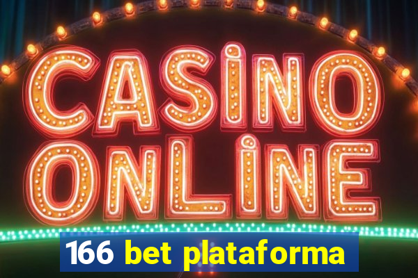 166 bet plataforma