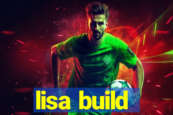 lisa build