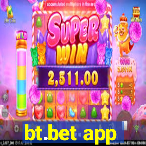 bt.bet app