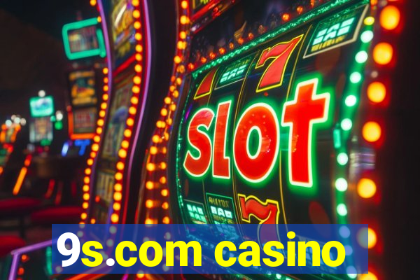 9s.com casino