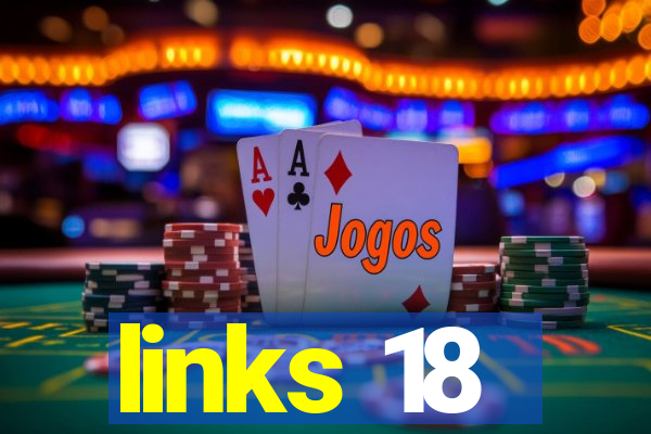 links 18