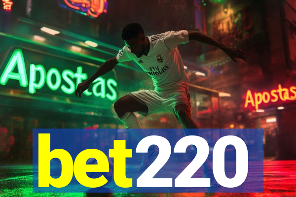 bet220