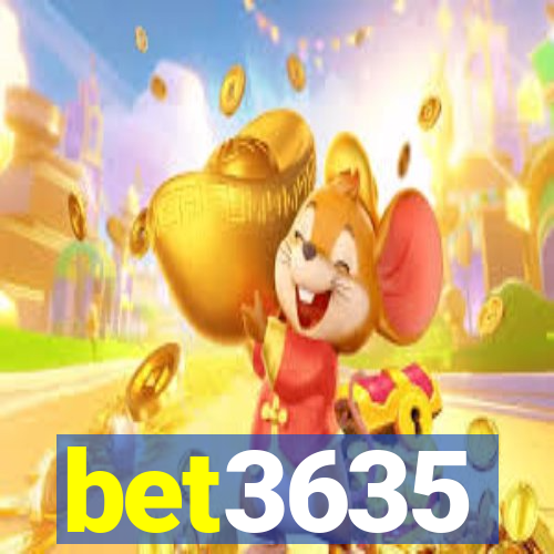 bet3635