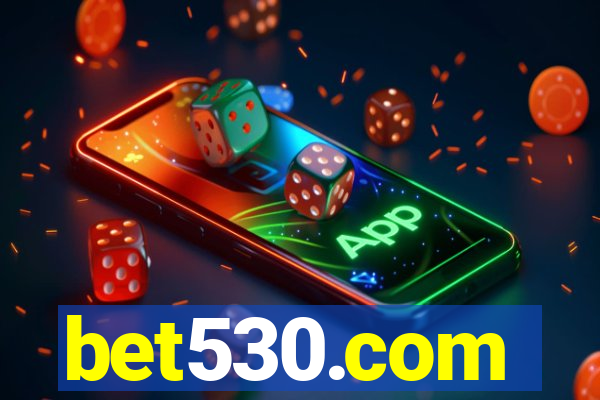 bet530.com