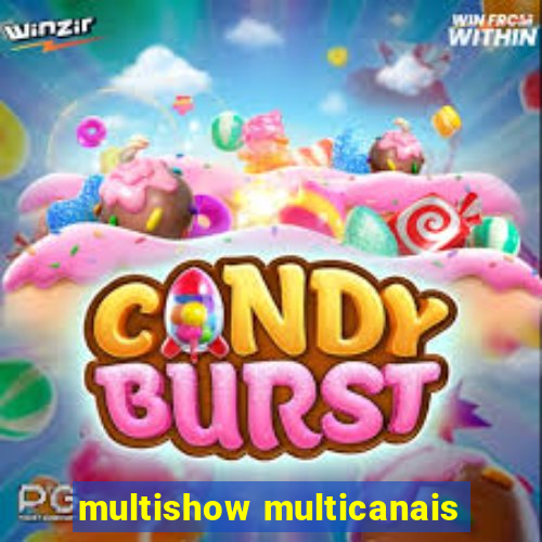 multishow multicanais