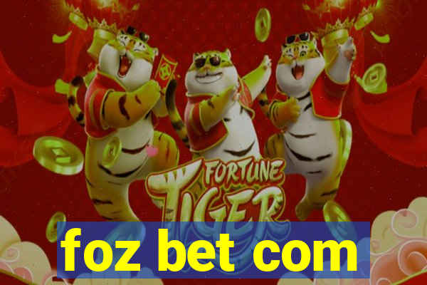 foz bet com