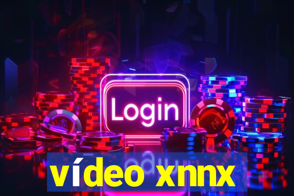 vídeo xnnx