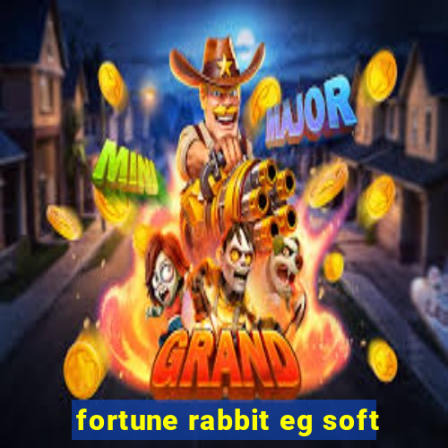 fortune rabbit eg soft